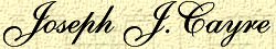 Joseph J.Cayre